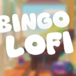 Bingo Lofi